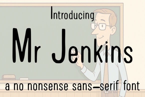 Mr Jenkins: The Teacherly Typeface